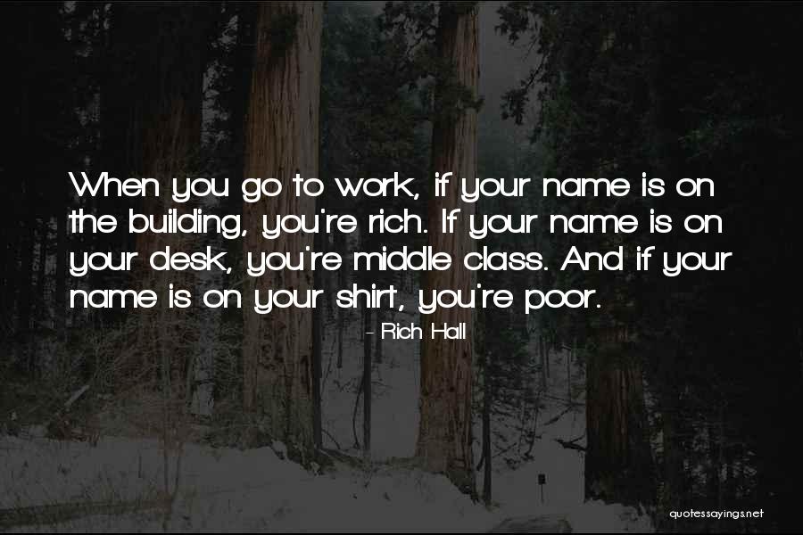 Funny Class Quotes By Rich Hall Funny Class Quotes By Rich Hall