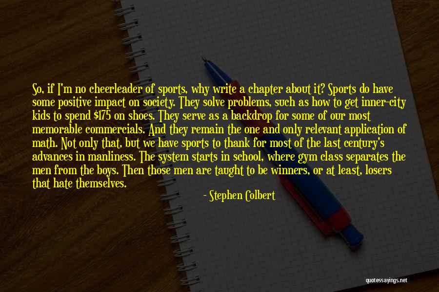 Funny Class Quotes By Stephen Colbert Funny Class Quotes By Stephen Colbert