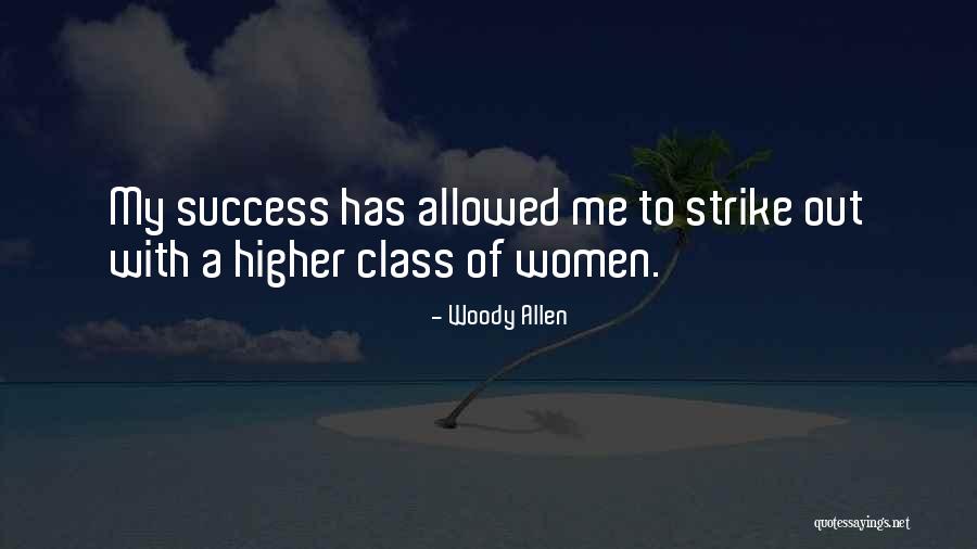 Funny Class Quotes By Woody Allen Funny Class Quotes By Woody Allen