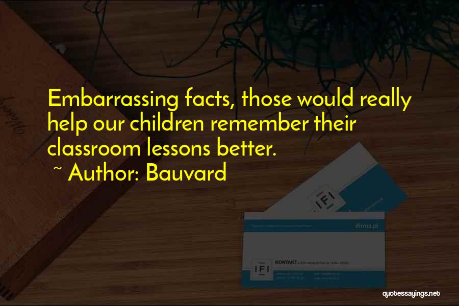 Funny Classroom Quotes By Bauvard