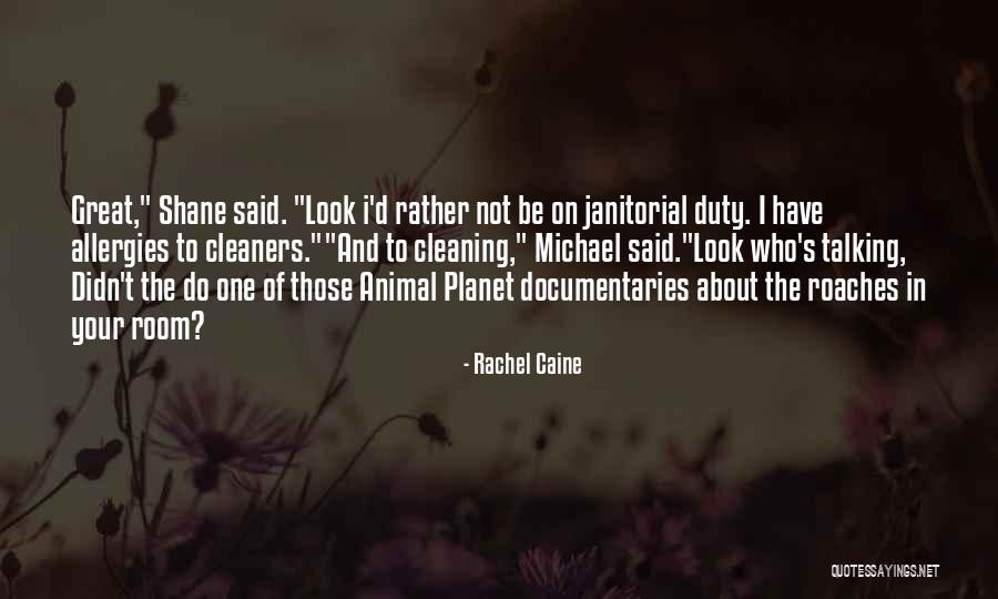 Funny Cleaning Quotes By Rachel Caine Funny Cleaning Quotes By Rachel Caine