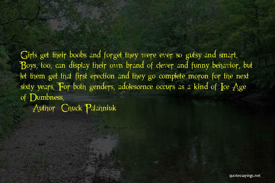 Funny Clever Quotes By Chuck Palahniuk