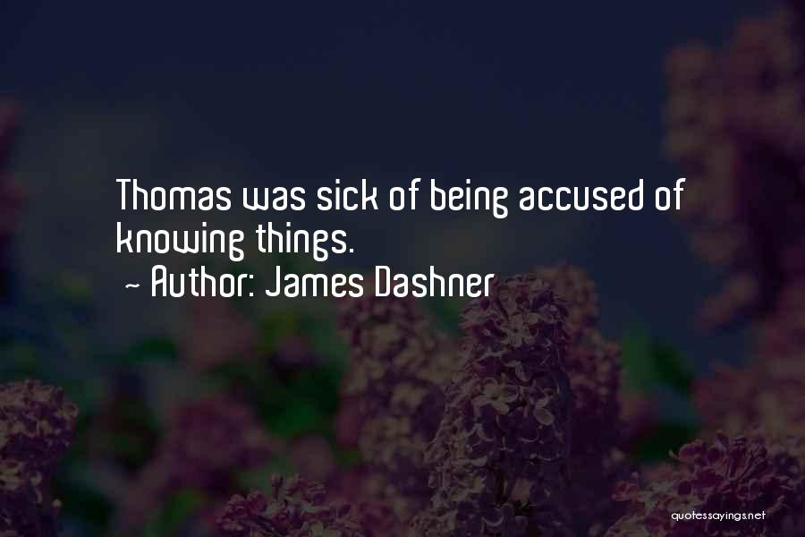 Funny Clever Quotes By James Dashner
