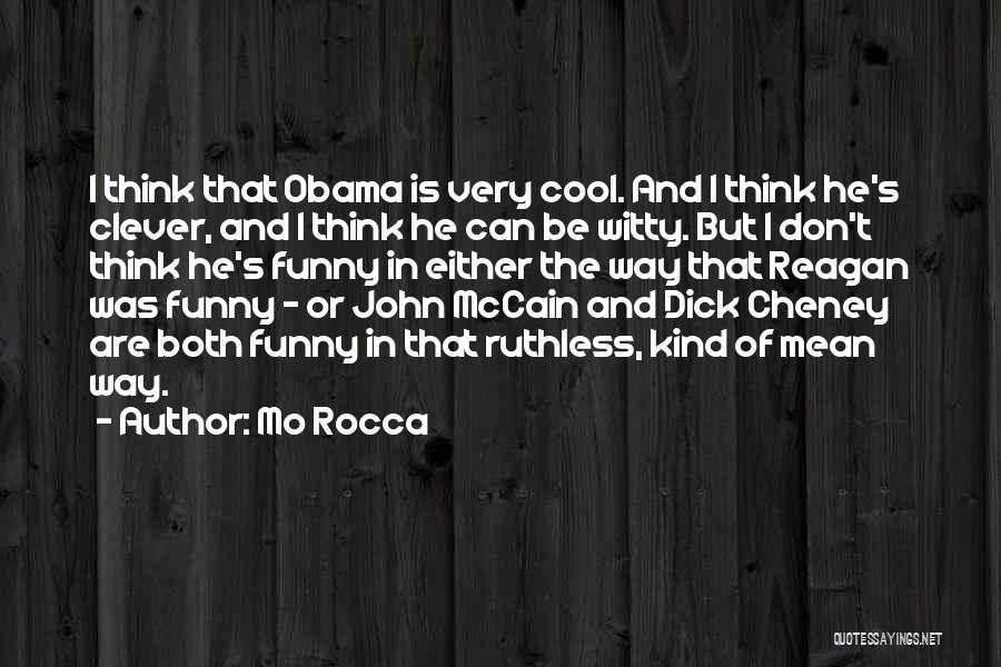 Funny Clever Quotes By Mo Rocca