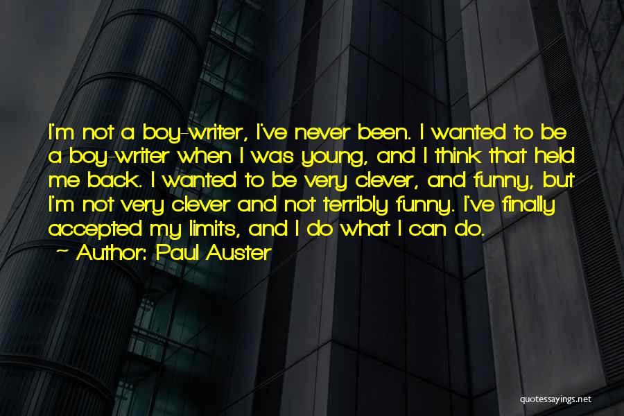 Funny Clever Quotes By Paul Auster