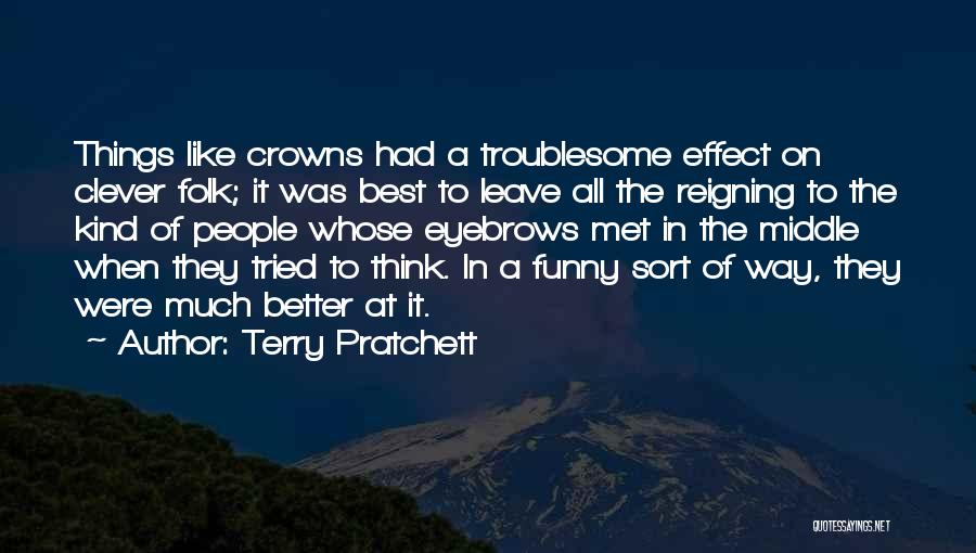 Funny Clever Quotes By Terry Pratchett