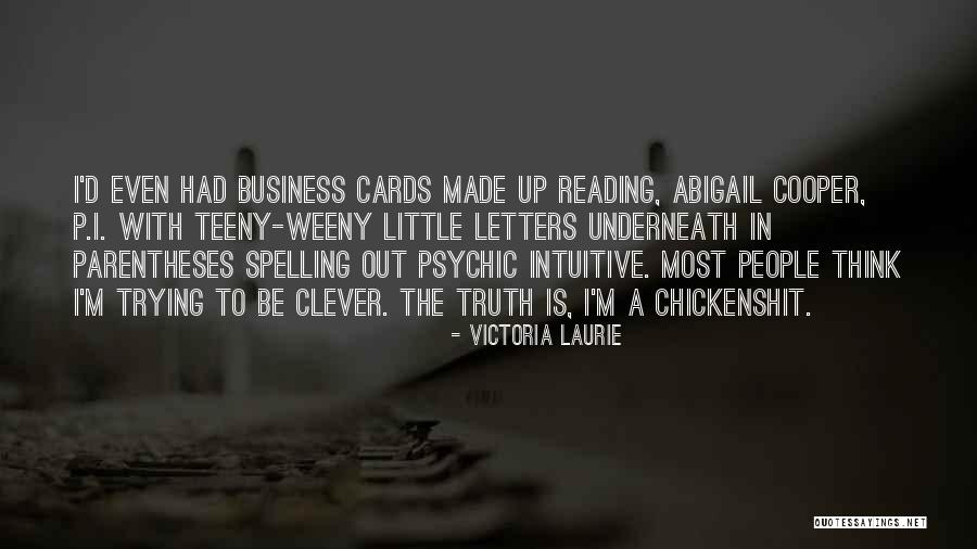 Funny Clever Quotes By Victoria Laurie