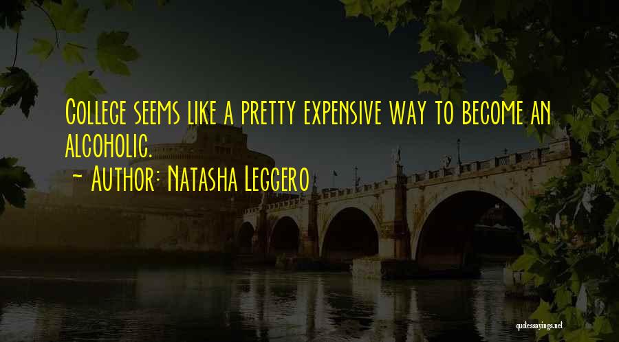 Funny College Quotes By Natasha Leggero