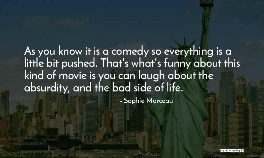 Funny Comedy Movie Quotes By Sophie Marceau Funny Comedy Movie Quotes By Sophie Marceau