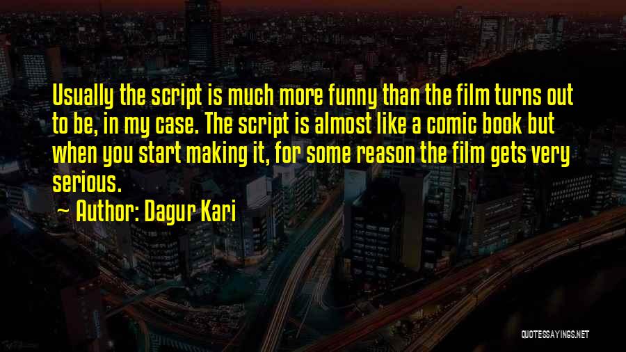 Funny Comic Book Quotes By Dagur Kari