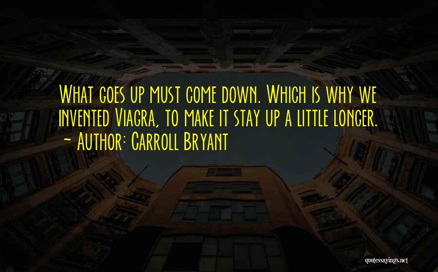 Funny Comical Quotes By Carroll Bryant