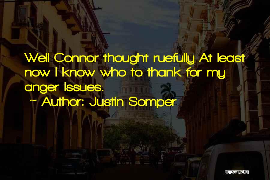 Funny Comical Quotes By Justin Somper