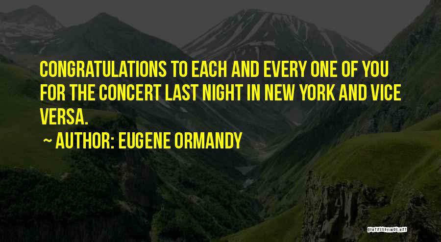 Funny Congratulations Quotes By Eugene Ormandy