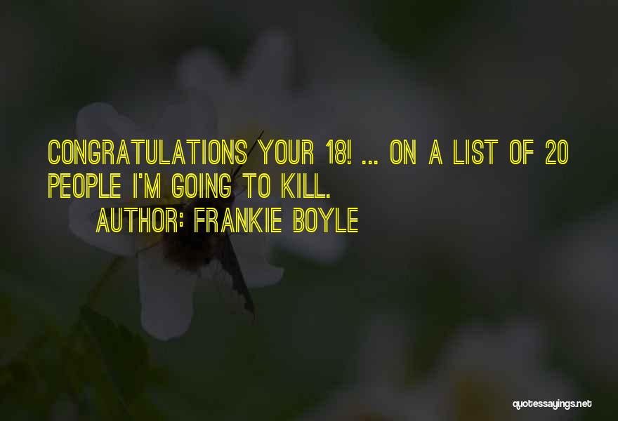 Funny Congratulations Quotes By Frankie Boyle