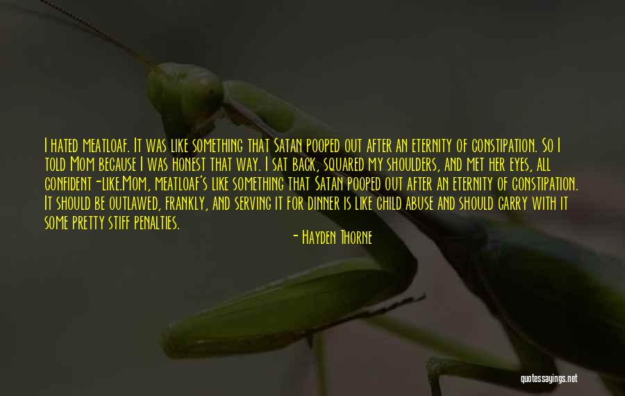 Funny Constipation Quotes By Hayden Thorne Funny Constipation Quotes By Hayden Thorne