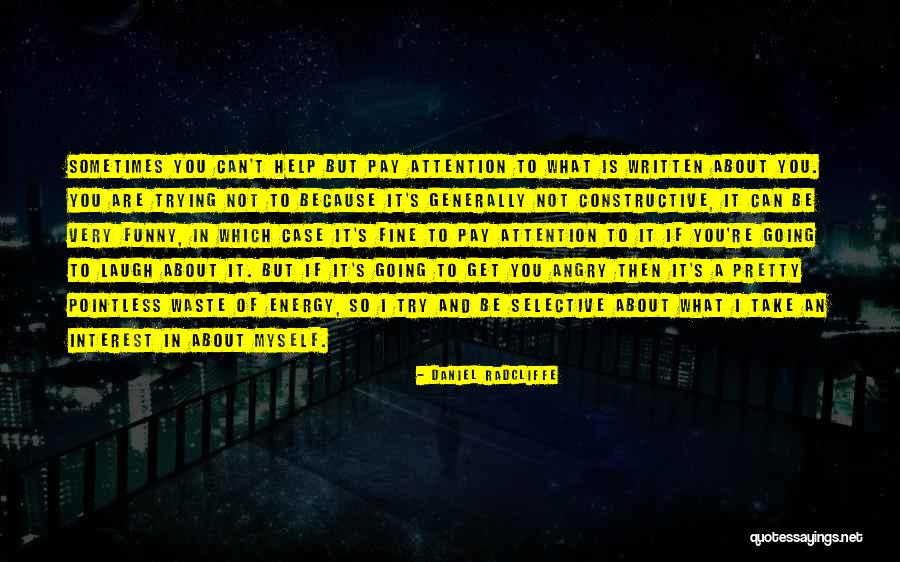 Funny Constructive Quotes By Daniel Radcliffe