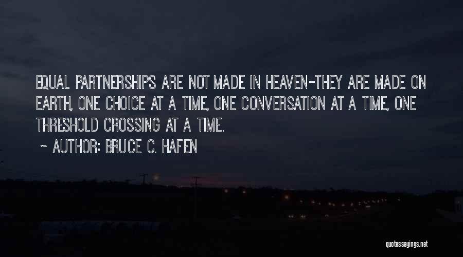 Funny Conversation Quotes By Bruce C. Hafen