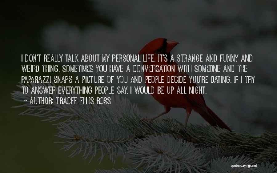 Funny Conversation Quotes By Tracee Ellis Ross