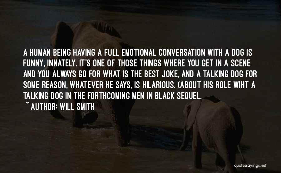 Funny Conversation Quotes By Will Smith