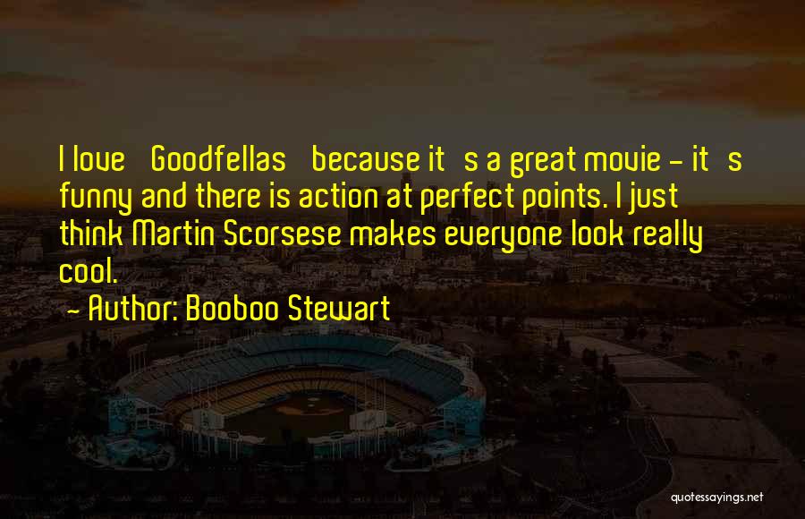 Funny Cool Quotes By Booboo Stewart
