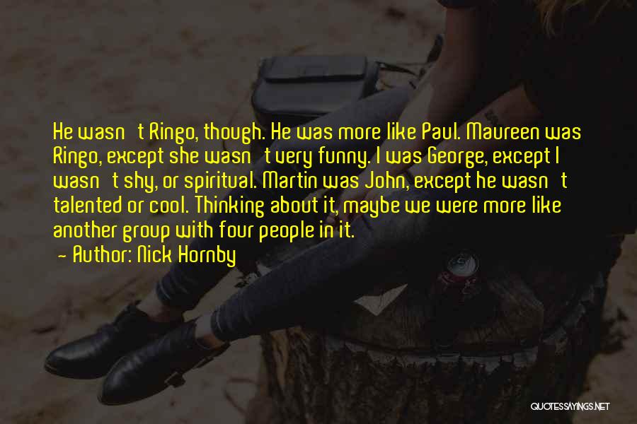Funny Cool Quotes By Nick Hornby