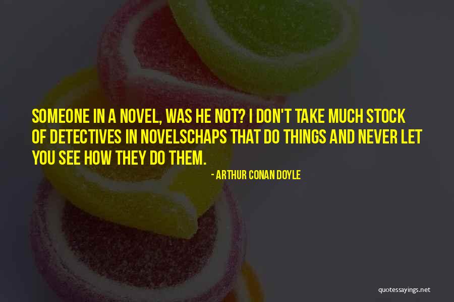 Funny Cost Of Living Quotes By Arthur Conan Doyle