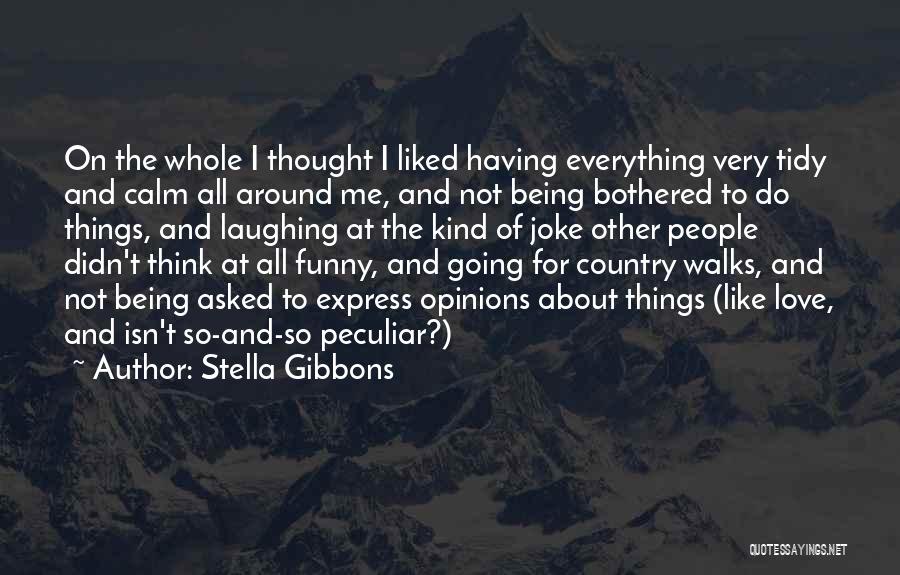 Funny Country Love Quotes By Stella Gibbons