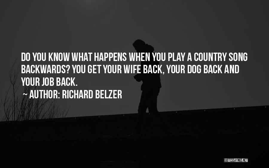 Funny Country Song Quotes By Richard Belzer