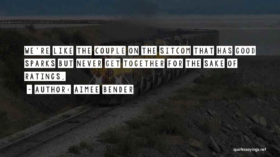 Funny Couple Quotes By Aimee Bender