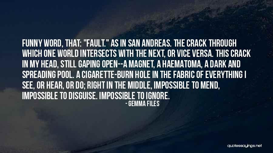 Funny Crack Quotes By Gemma Files Funny Crack Quotes By Gemma Files