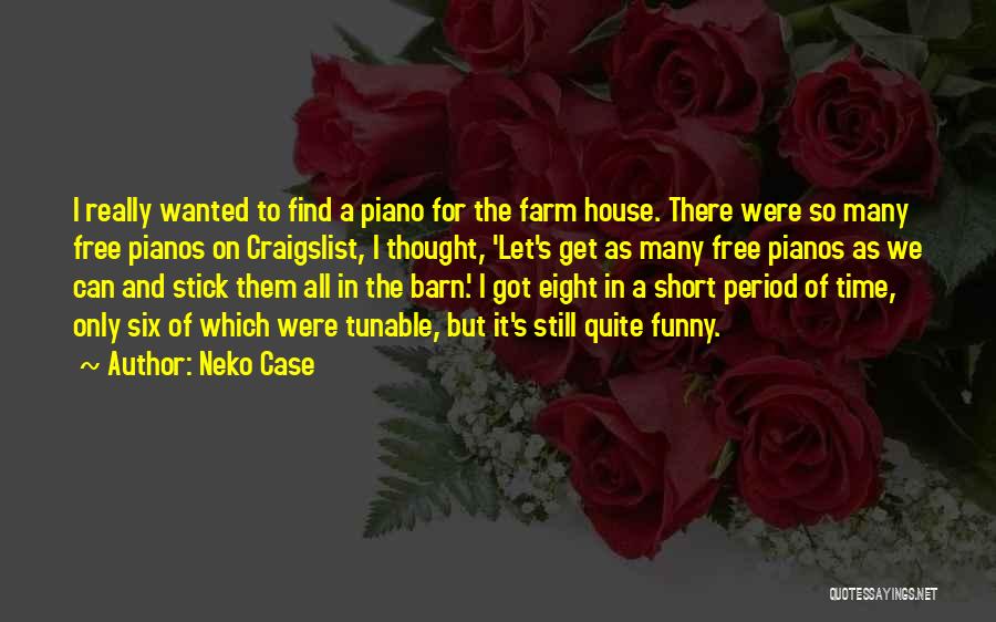 Funny Craigslist Quotes By Neko Case