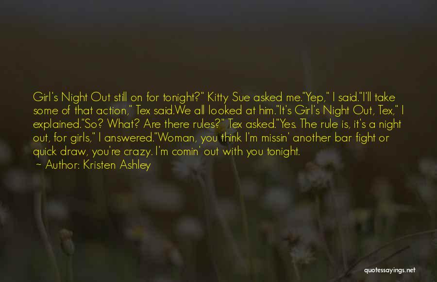 Funny Crazy Girl Quotes By Kristen Ashley