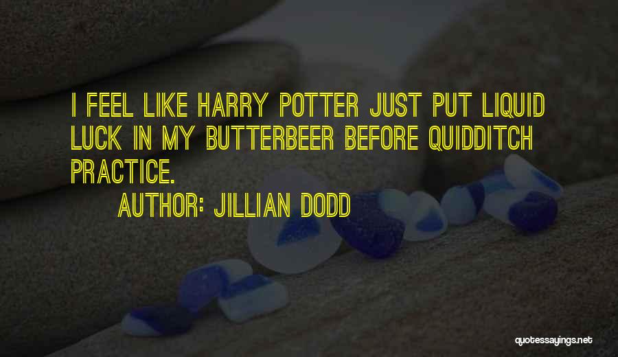 Funny Cute Quotes By Jillian Dodd