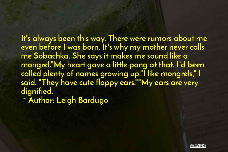 Funny Cute Quotes By Leigh Bardugo