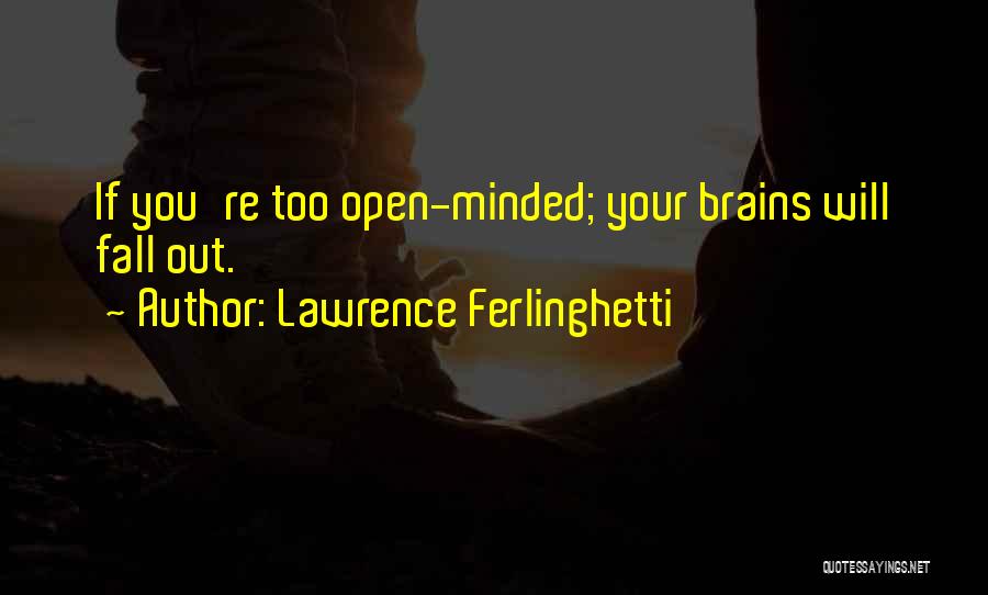 Funny Cynical Quotes By Lawrence Ferlinghetti