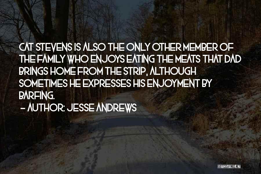Funny Dad Quotes By Jesse Andrews