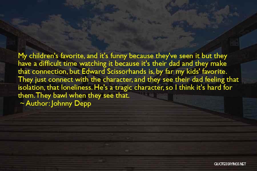 Funny Dad Quotes By Johnny Depp