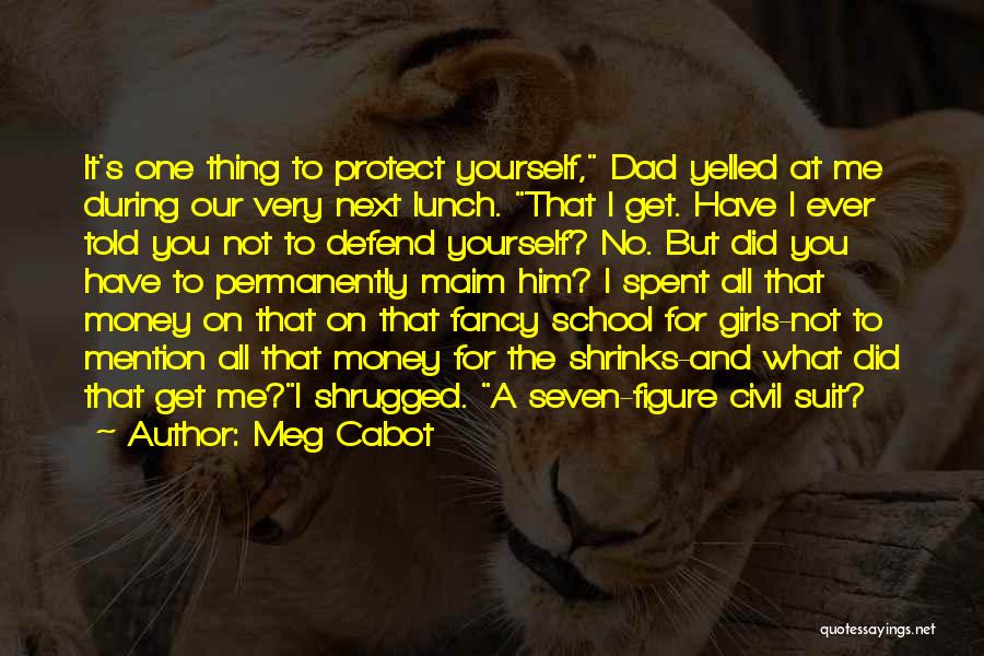 Funny Dad Quotes By Meg Cabot