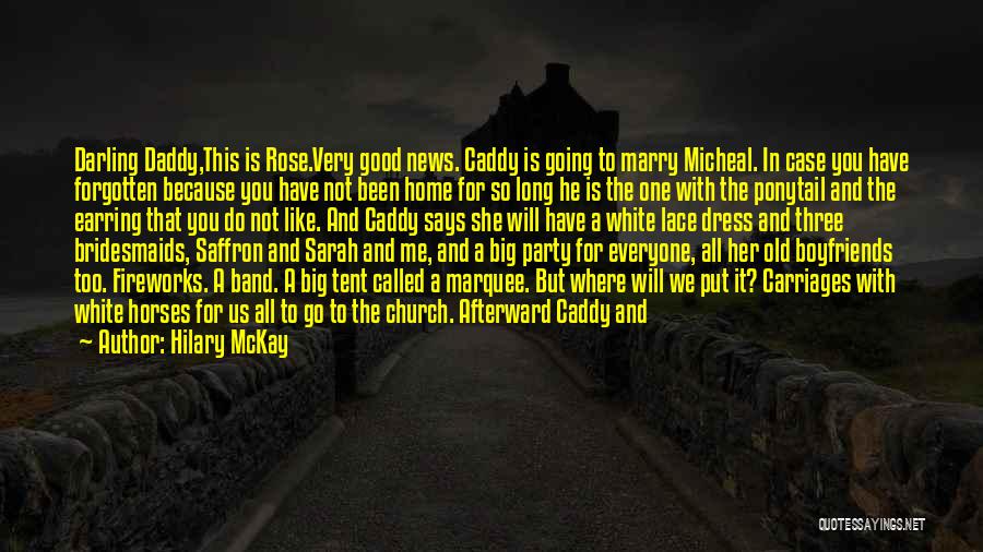 Funny Daddy Quotes By Hilary McKay