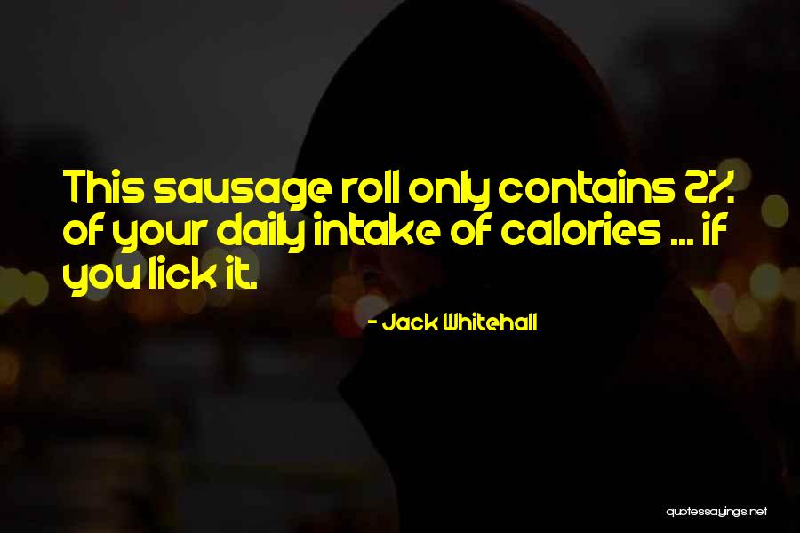Funny Daily Quotes By Jack Whitehall Funny Daily Quotes By Jack Whitehall