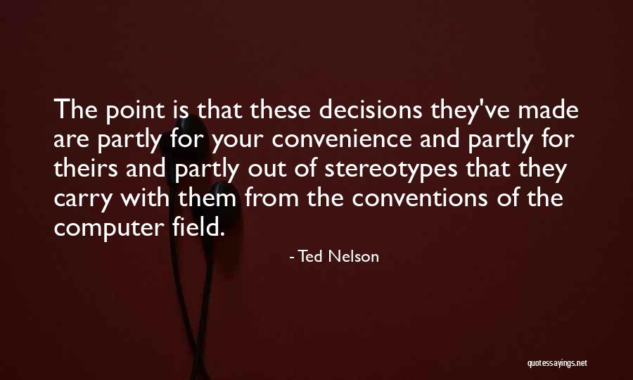 Funny Dale Earnhardt Jr Quotes By Ted Nelson Funny Dale Earnhardt Jr Quotes By Ted Nelson
