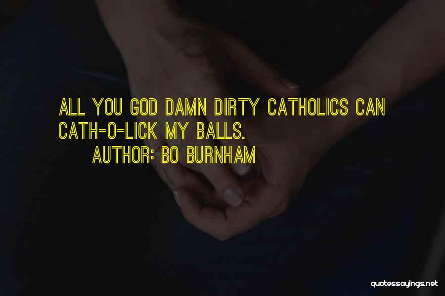 Funny Damn Quotes By Bo Burnham