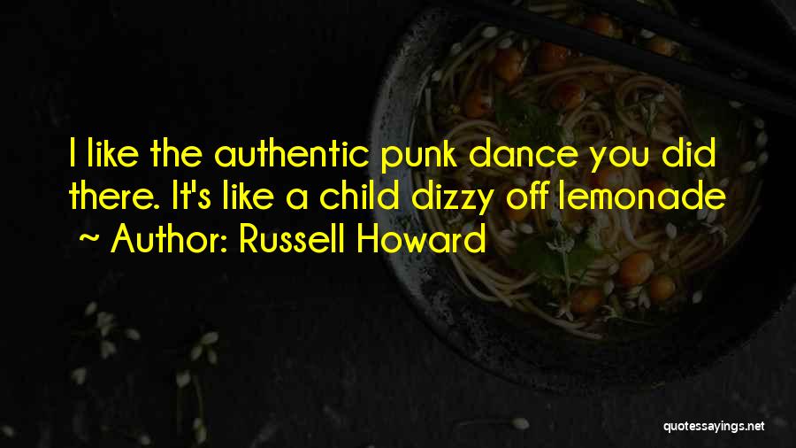 Funny Dance Like Quotes By Russell Howard