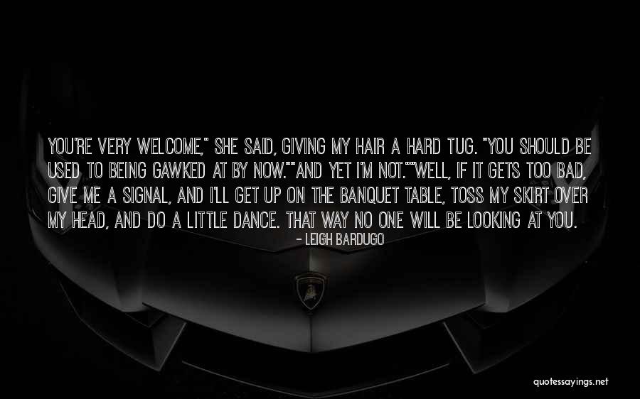Funny Dance Quotes By Leigh Bardugo Funny Dance Quotes By Leigh Bardugo