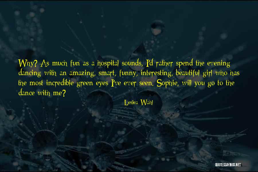 Funny Dance Quotes By Leslea Wahl Funny Dance Quotes By Leslea Wahl