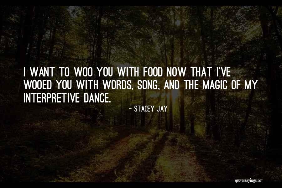 Funny Dance Quotes By Stacey Jay Funny Dance Quotes By Stacey Jay