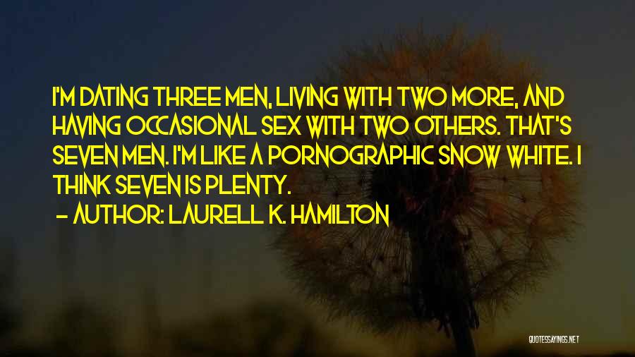 Funny Dating Quotes By Laurell K. Hamilton