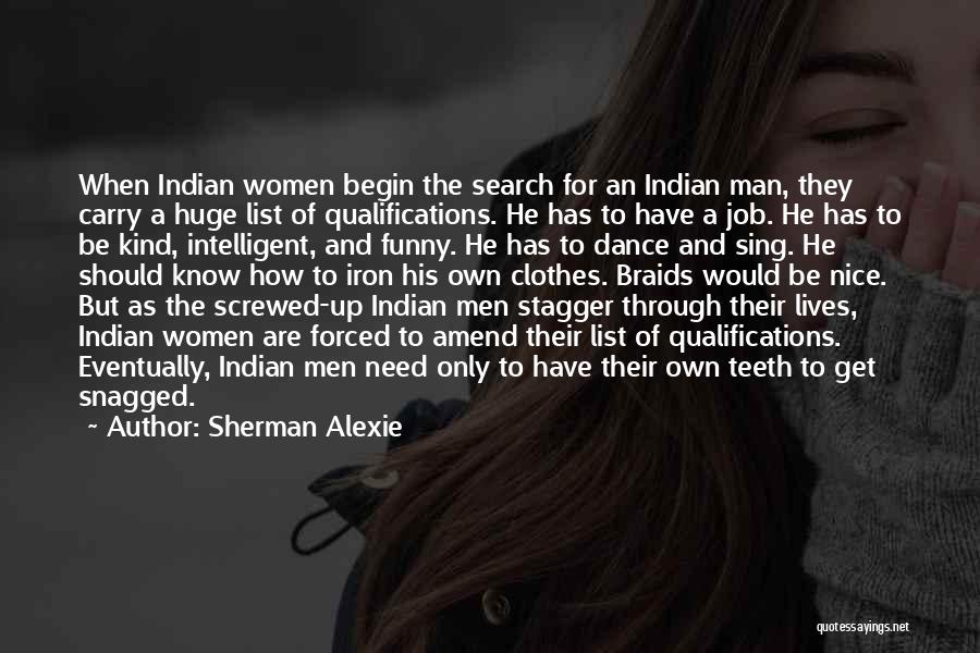 Funny Dating Quotes By Sherman Alexie