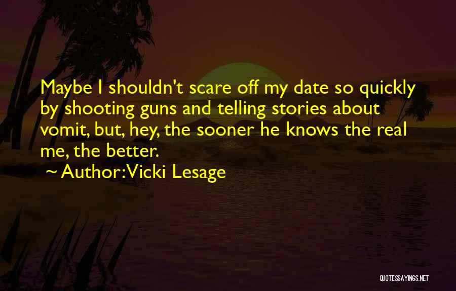 Funny Dating Quotes By Vicki Lesage