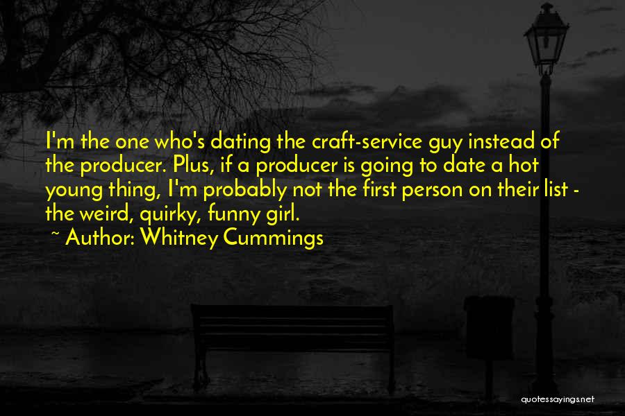 Funny Dating Quotes By Whitney Cummings